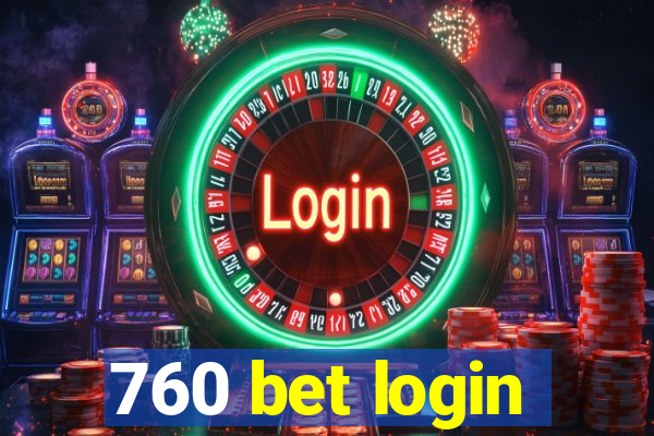 760 bet login